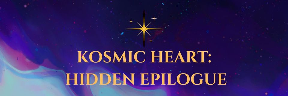 Kosmic Heart: Hidden Epilogue